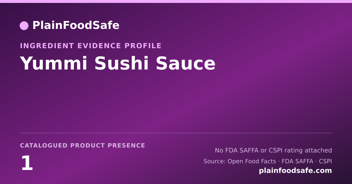 Share card for Yummi Sushi Sauce Food Ingredient Evidence Profile