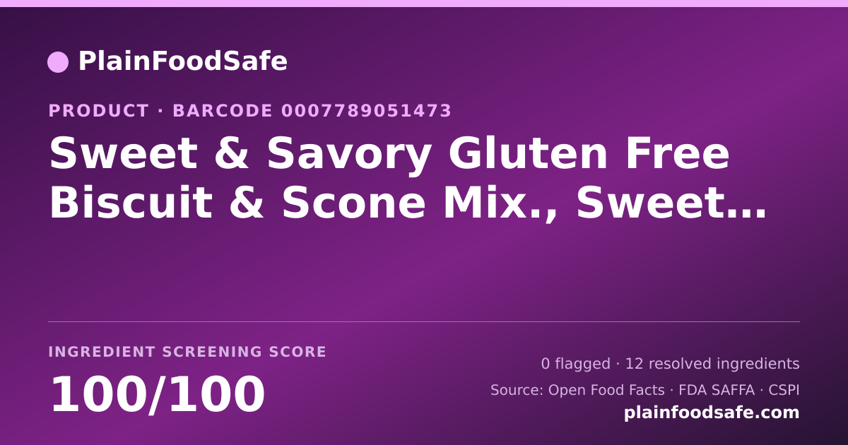 Share card for Sweet & Savory Gluten Free Biscuit & Scone Mix., Sweet & Savory Food Ingredient Profile