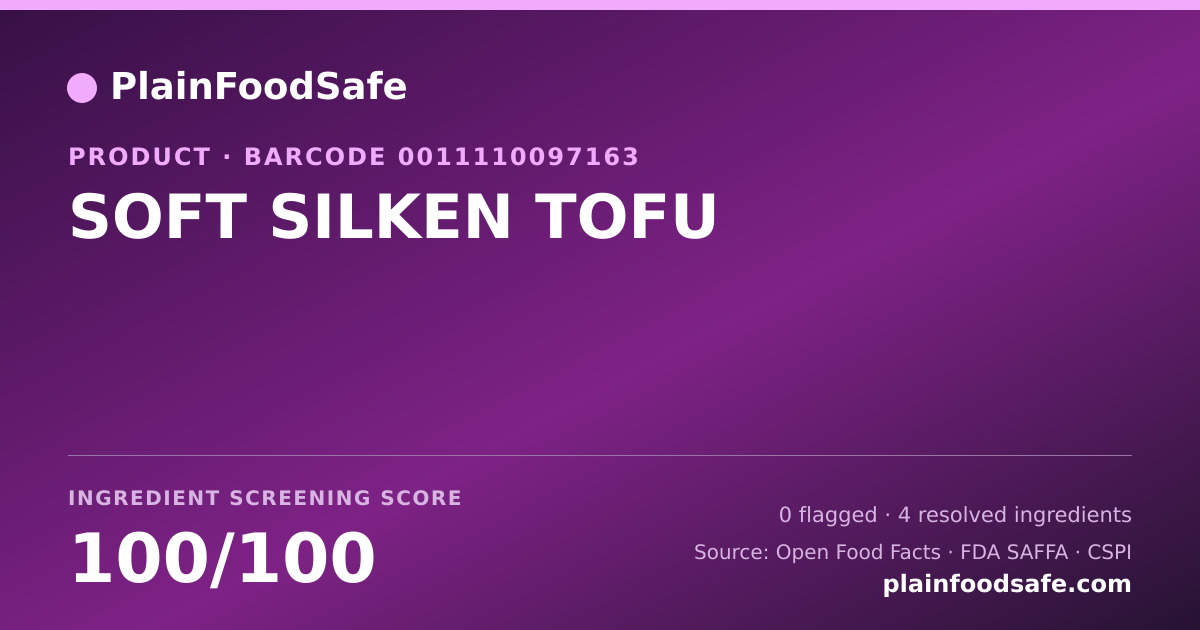 Share card for SOFT SILKEN TOFU Food Ingredient Profile