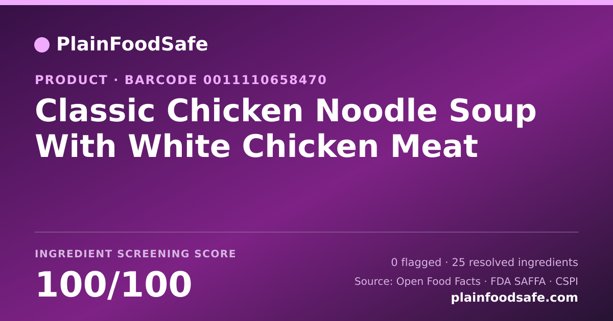 Share card for Classic Chicken Noodle Soup With White Chicken Meat Food Ingredient Profile