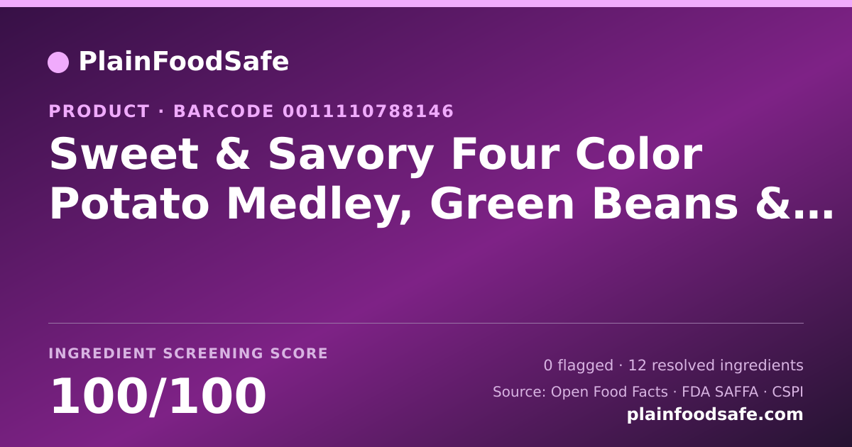 Share card for Sweet & Savory Four Color Potato Medley, Green Beans & Sugar Snap Peas Food Ingredient Profile