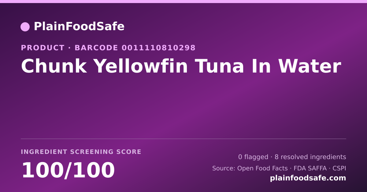 Share card for Chunk Yellowfin Tuna In Water Food Ingredient Profile