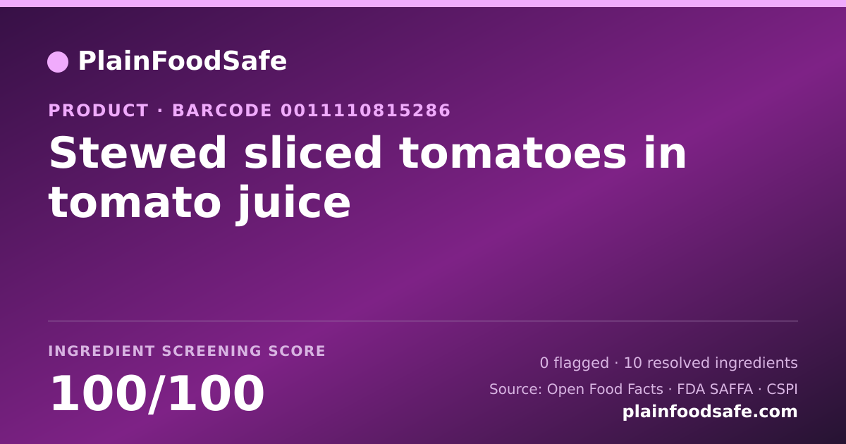 Share card for Stewed sliced tomatoes in tomato juice Food Ingredient Profile