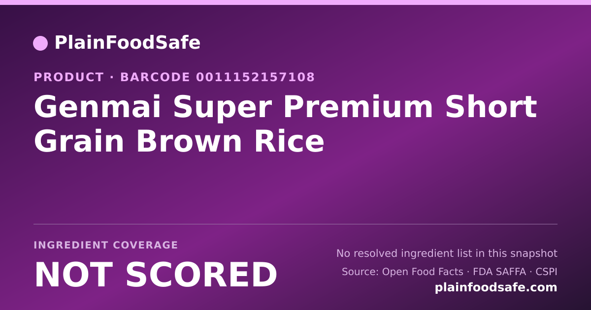 Share card for Genmai Super Premium Short Grain Brown Rice Food Ingredient Profile