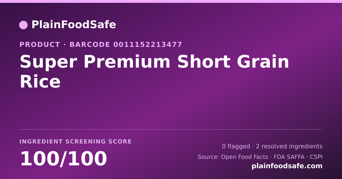 Share card for Super Premium Short Grain Rice Food Ingredient Profile