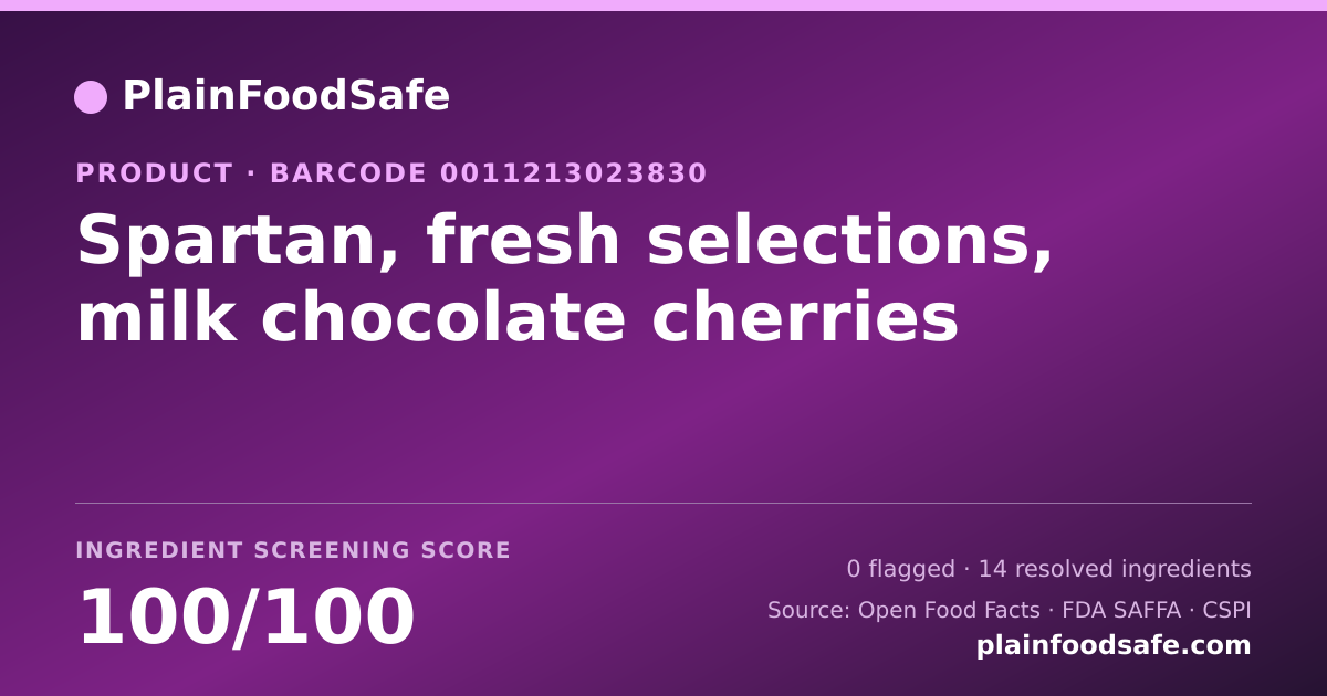 Share card for Spartan, fresh selections, milk chocolate cherries Food Ingredient Profile