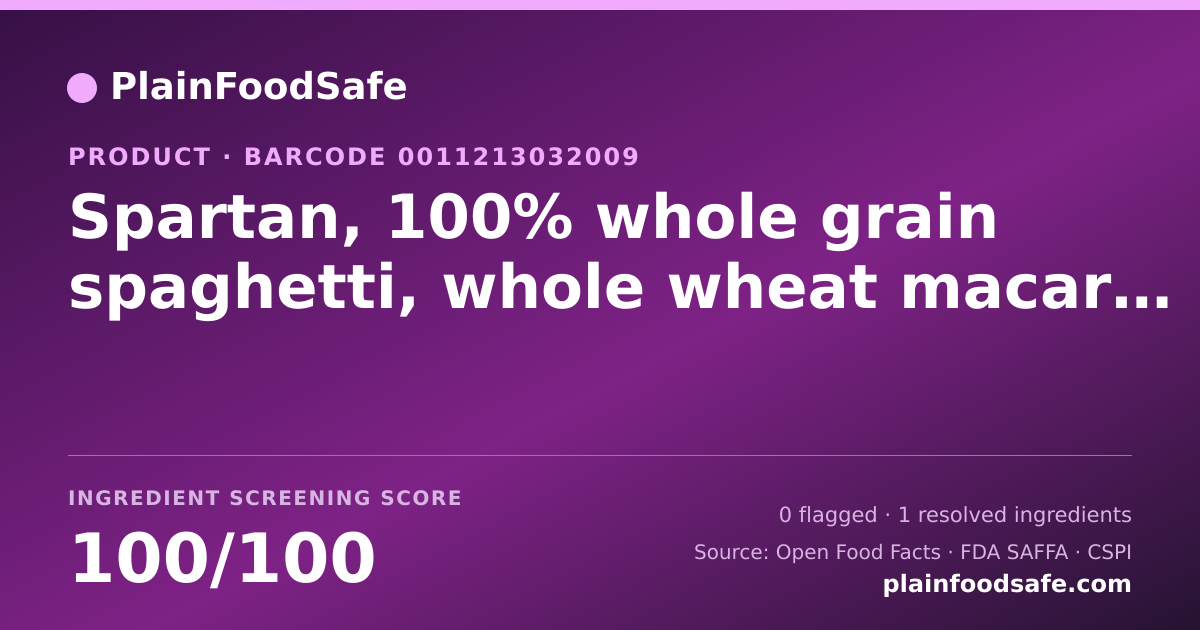 Share card for Spartan, 100% whole grain spaghetti, whole wheat macaroni product Food Ingredient Profile