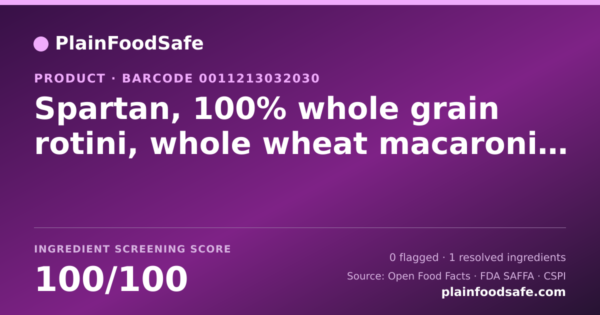 Share card for Spartan, 100% whole grain rotini, whole wheat macaroni product Food Ingredient Profile