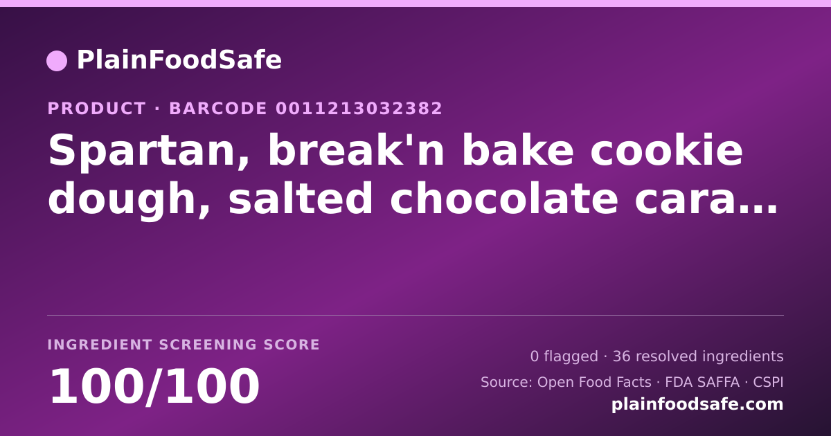 Share card for Spartan, break'n bake cookie dough, salted chocolate caramel Food Ingredient Profile