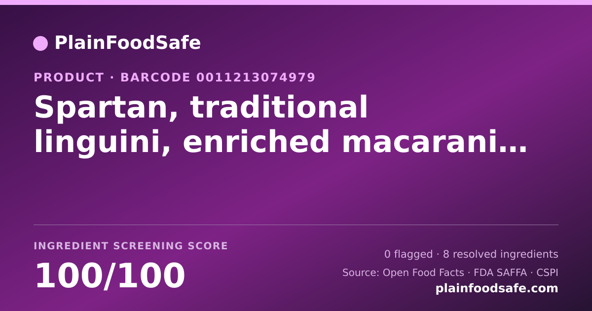 Share card for Spartan, traditional linguini, enriched macarani product Food Ingredient Profile