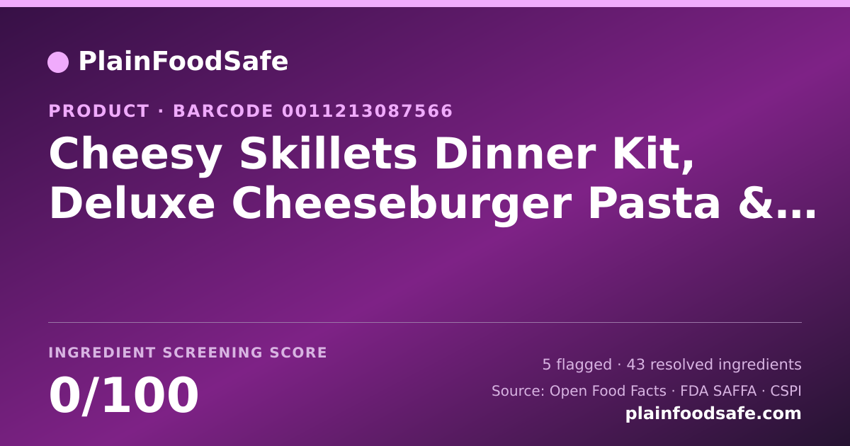 Share card for Cheesy Skillets Dinner Kit, Deluxe Cheeseburger Pasta & Sauce Mix Food Ingredient Profile