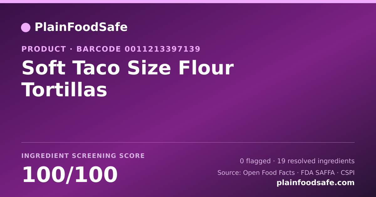 Share card for Soft Taco Size Flour Tortillas Food Ingredient Profile