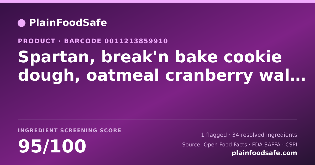 Share card for Spartan, break'n bake cookie dough, oatmeal cranberry walnut Food Ingredient Profile