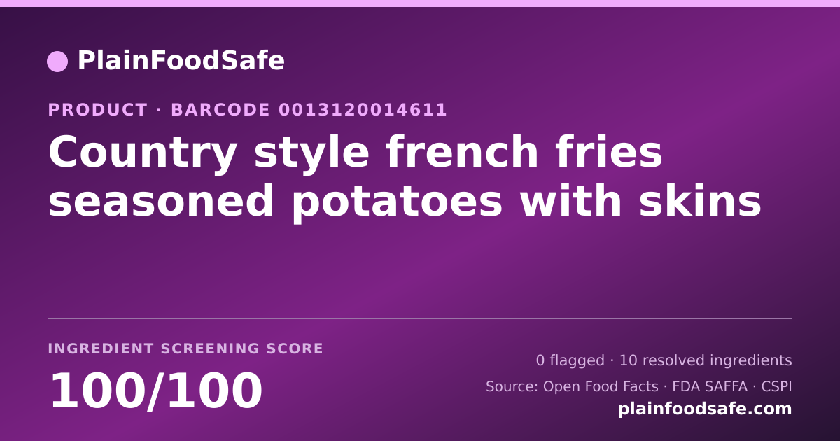 Share card for Country style french fries seasoned potatoes with skins Food Ingredient Profile