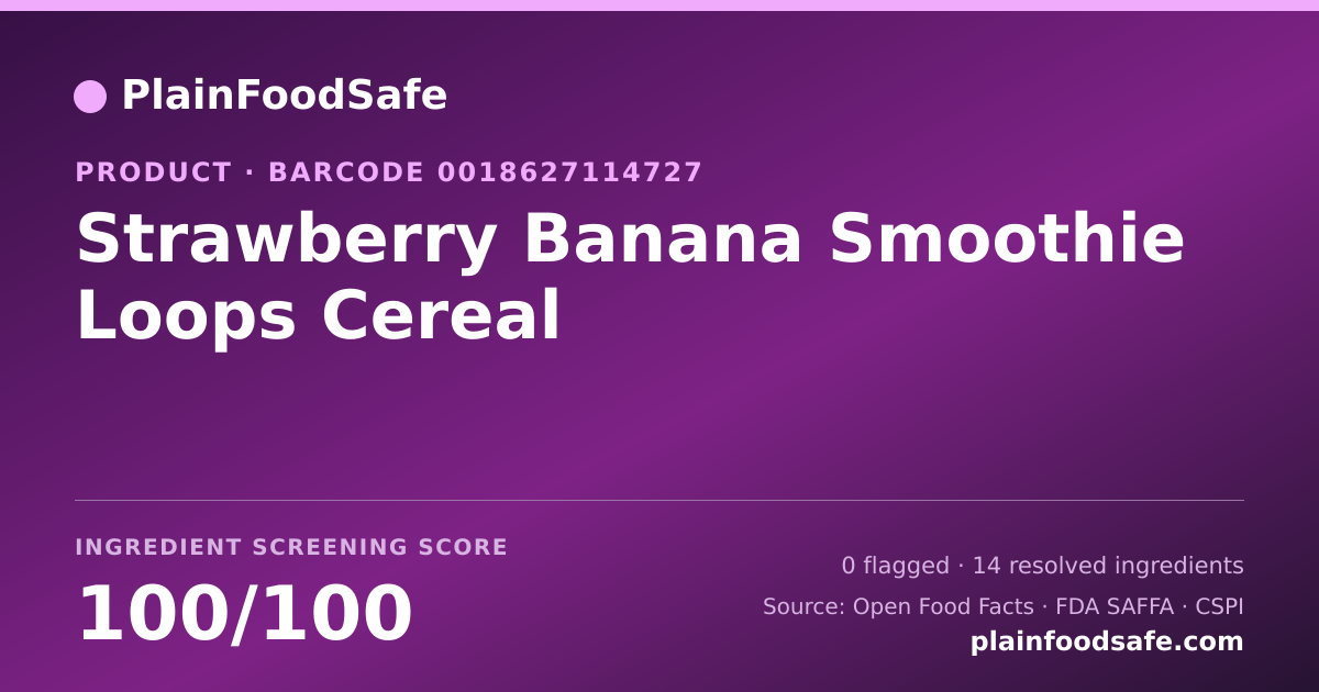 Share card for Strawberry Banana Smoothie Loops Cereal Food Ingredient Profile