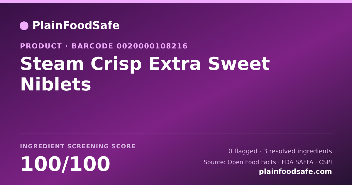 Share card for Steam Crisp Extra Sweet Niblets Food Ingredient Profile