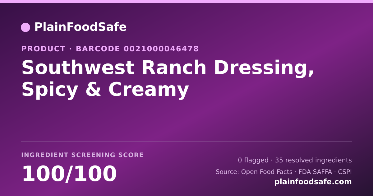 Share card for Southwest Ranch Dressing, Spicy & Creamy Food Ingredient Profile