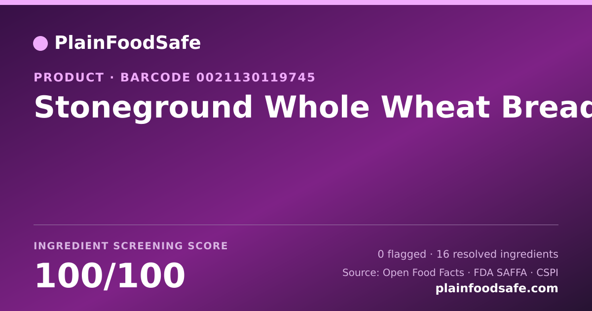 Share card for Stoneground Whole Wheat Bread Food Ingredient Profile
