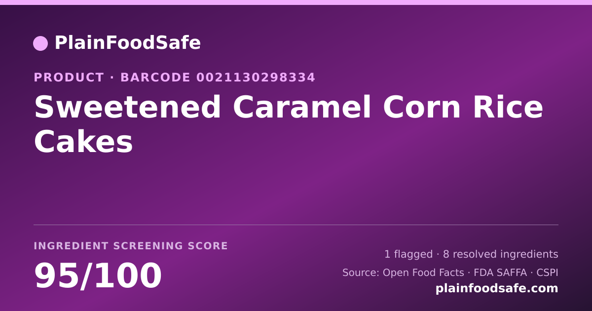 Share card for Sweetened Caramel Corn Rice Cakes Food Ingredient Profile