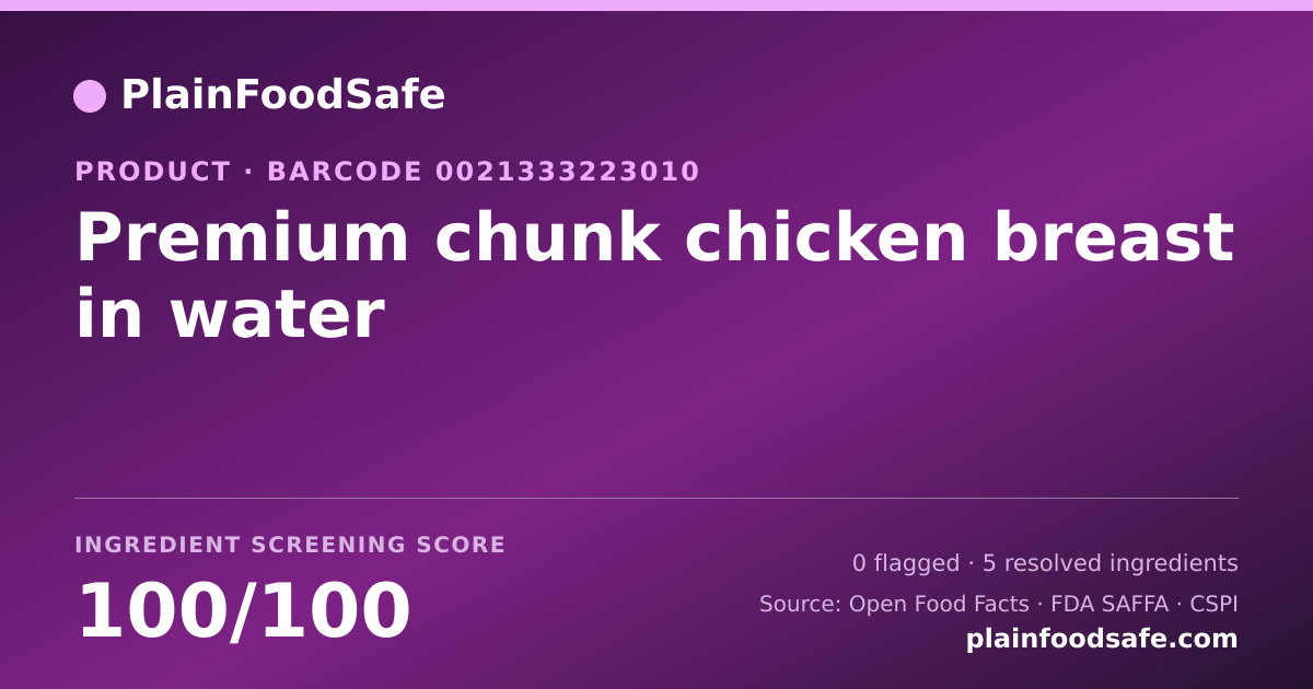 Share card for Premium chunk chicken breast in water Food Ingredient Profile