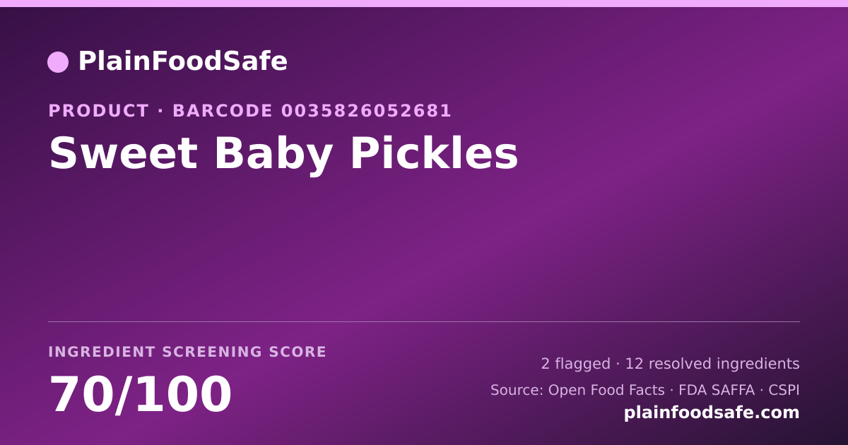 Share card for Sweet Baby Pickles Food Ingredient Profile