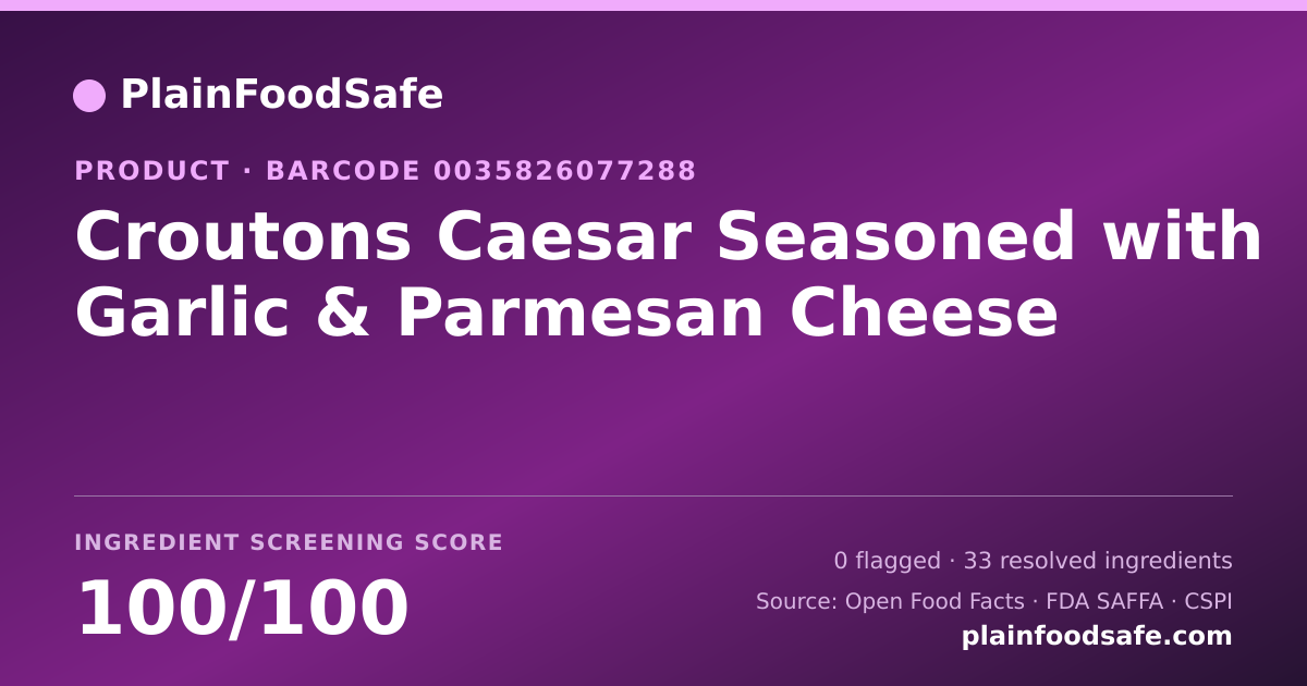 Share card for Croutons Caesar Seasoned with Garlic & Parmesan Cheese Food Ingredient Profile