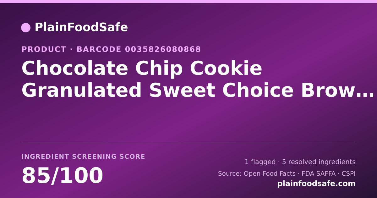 Share card for Chocolate Chip Cookie Granulated Sweet Choice Brown Sugar Blend Food Ingredient Profile