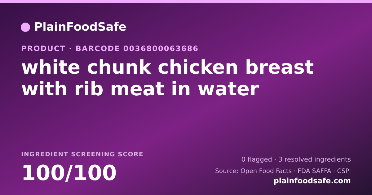 Share card for white chunk chicken breast with rib meat in water Food Ingredient Profile