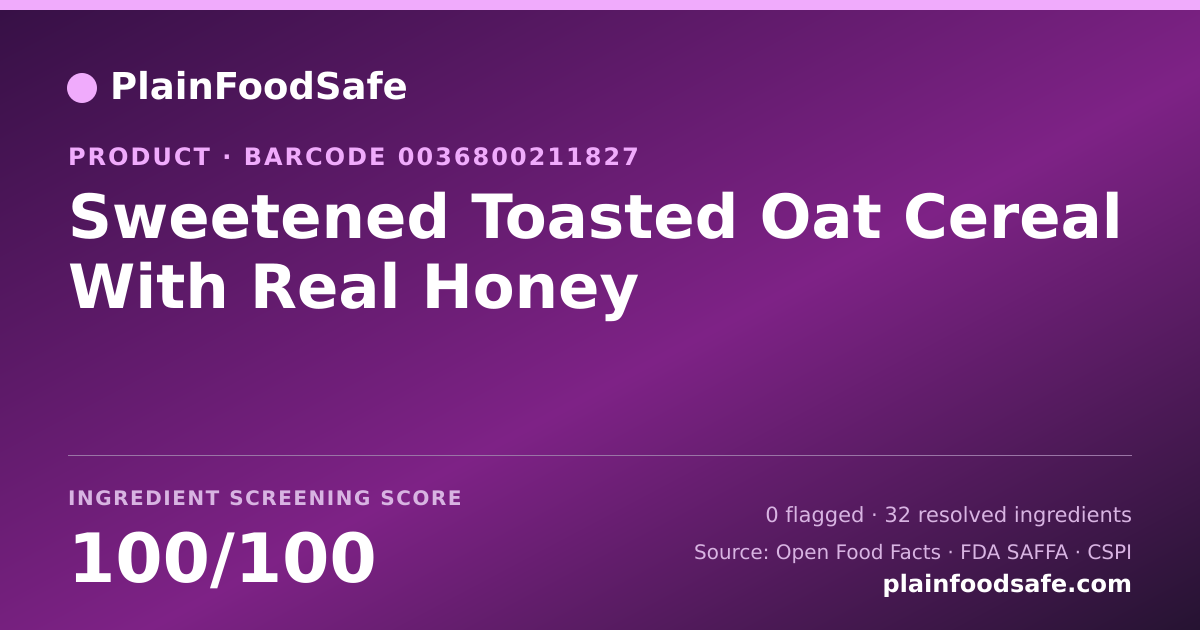 Share card for Sweetened Toasted Oat Cereal With Real Honey Food Ingredient Profile