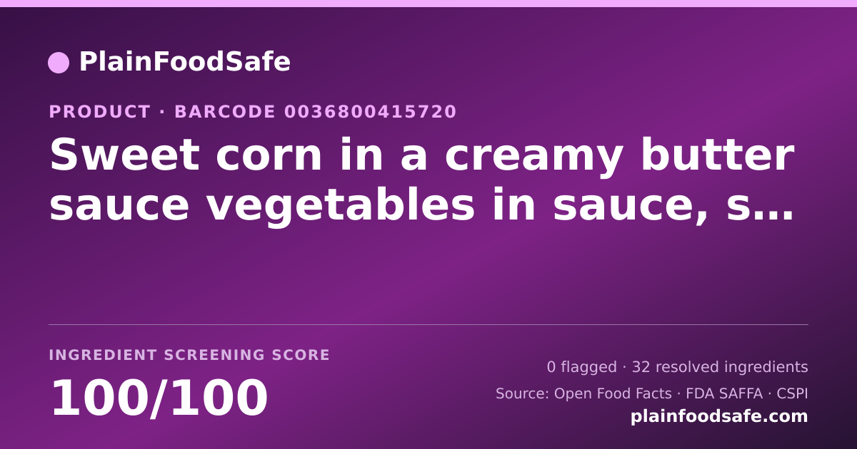 Share card for Sweet corn in a creamy butter sauce vegetables in sauce, sweet corn with butter sauce Food Ingredient Profile