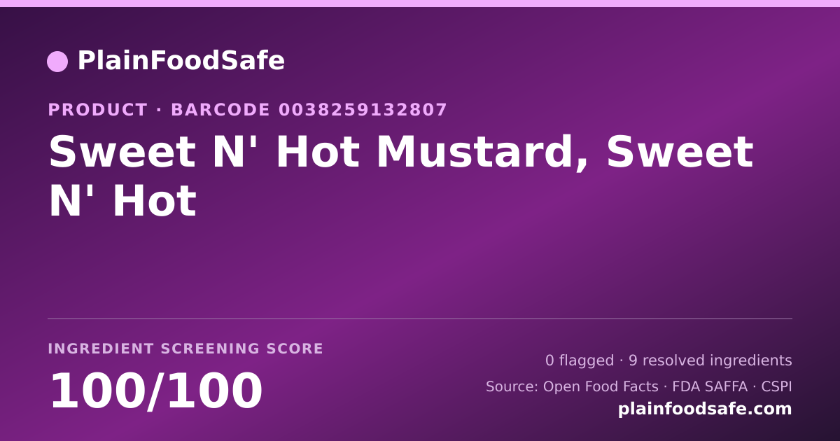 Share card for Sweet N' Hot Mustard, Sweet N' Hot Food Ingredient Profile