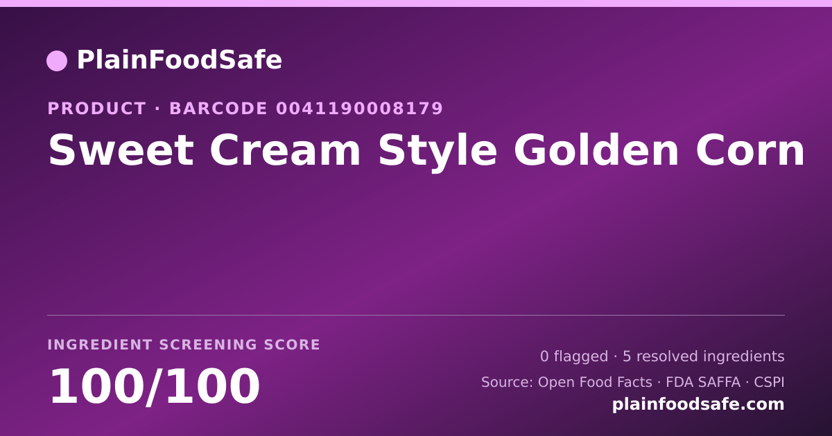 Share card for Sweet Cream Style Golden Corn Food Ingredient Profile