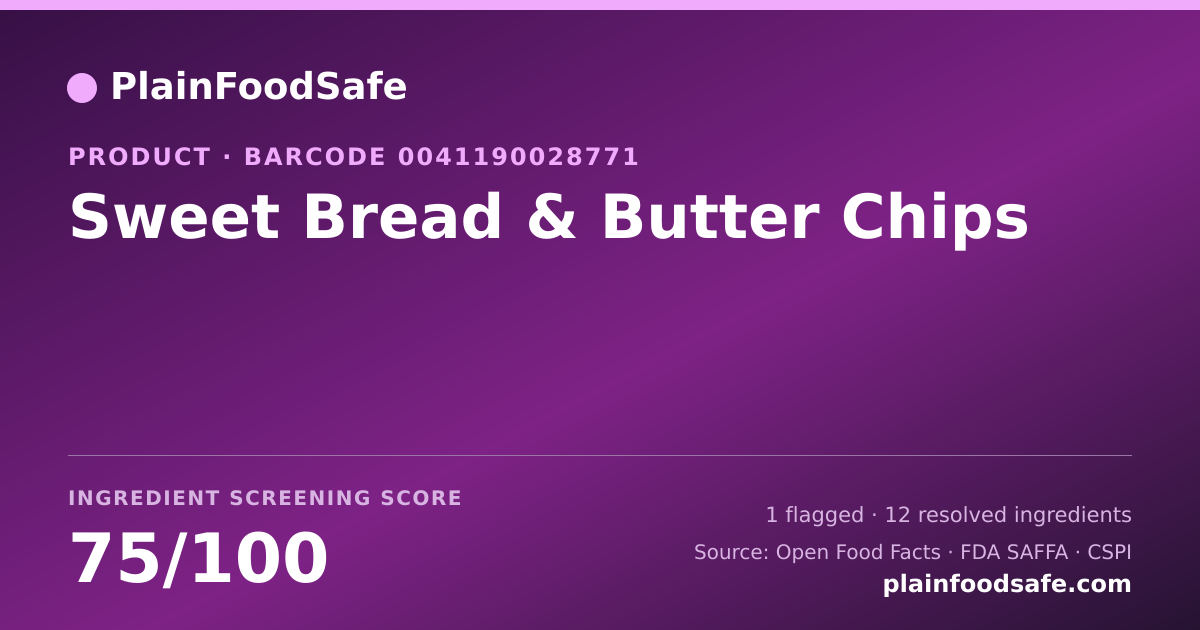 Share card for Sweet Bread & Butter Chips Food Ingredient Profile