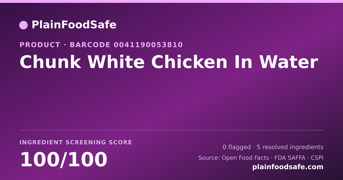 Share card for Chunk White Chicken In Water Food Ingredient Profile