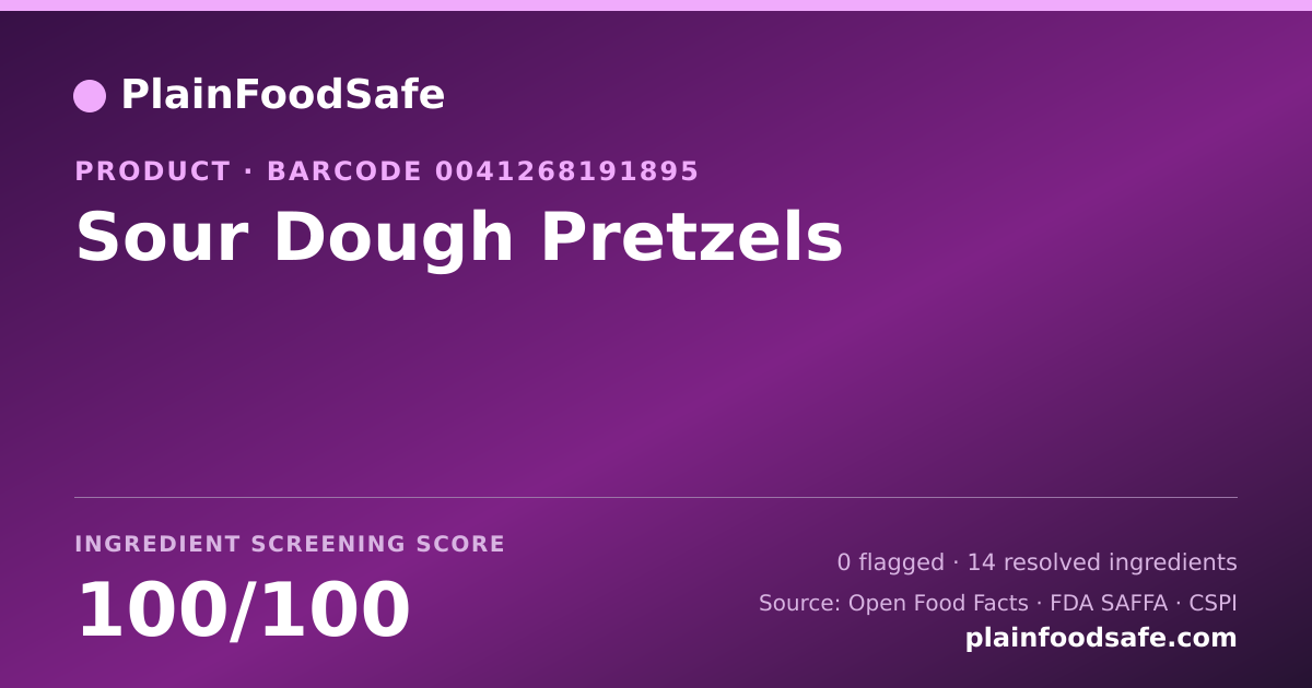 Share card for Sour Dough Pretzels Food Ingredient Profile