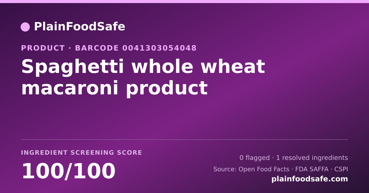Share card for Spaghetti whole wheat macaroni product Food Ingredient Profile