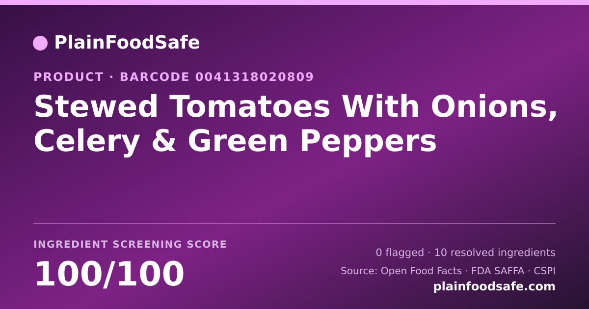 Share card for Stewed Tomatoes With Onions, Celery & Green Peppers Food Ingredient Profile
