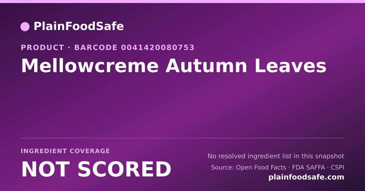 Share card for Mellowcreme Autumn Leaves Food Ingredient Profile