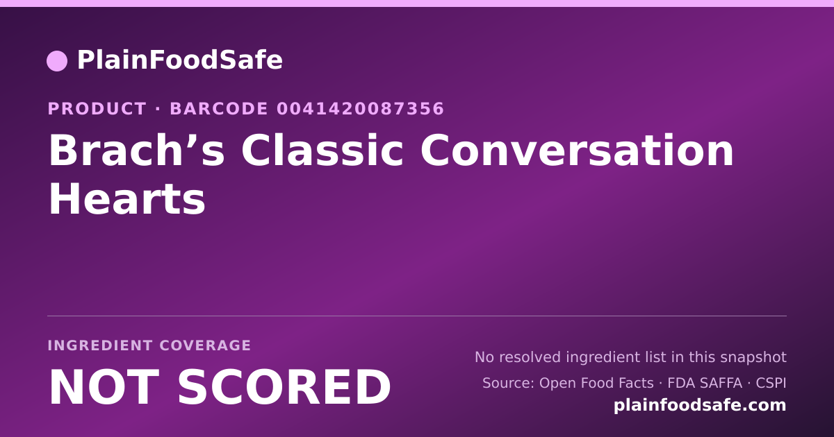 Share card for Brach’s Classic Conversation Hearts Food Ingredient Profile