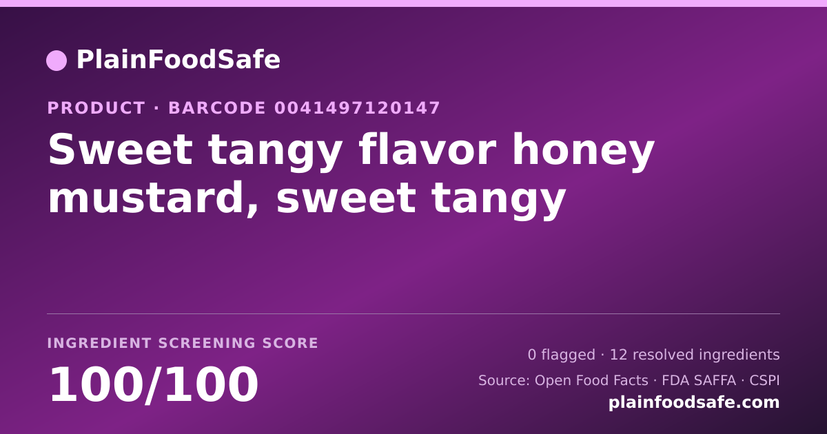 Share card for Sweet tangy flavor honey mustard, sweet tangy Food Ingredient Profile