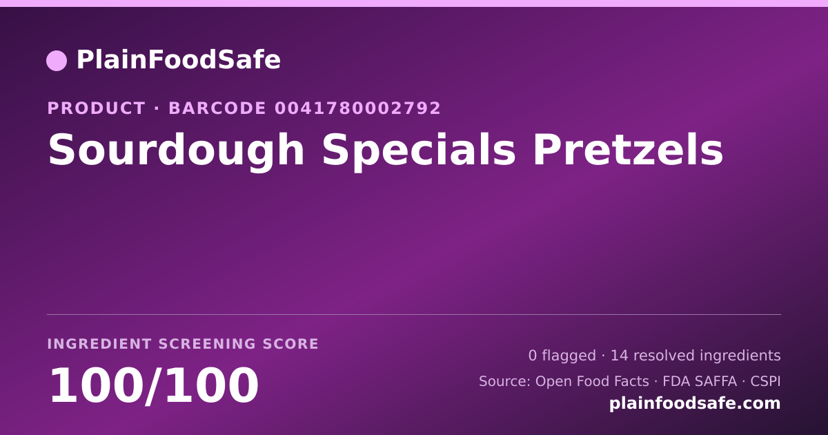 Share card for Sourdough Specials Pretzels Food Ingredient Profile
