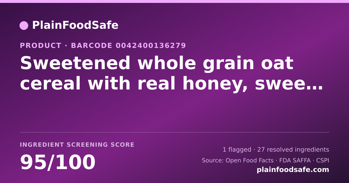 Share card for Sweetened whole grain oat cereal with real honey, sweetened whole grain oat cereal with real honey Food Ingredient Profile