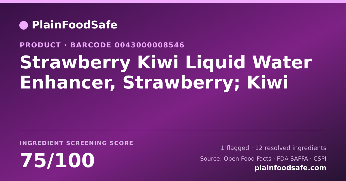 Share card for Strawberry Kiwi Liquid Water Enhancer, Strawberry; Kiwi Food Ingredient Profile