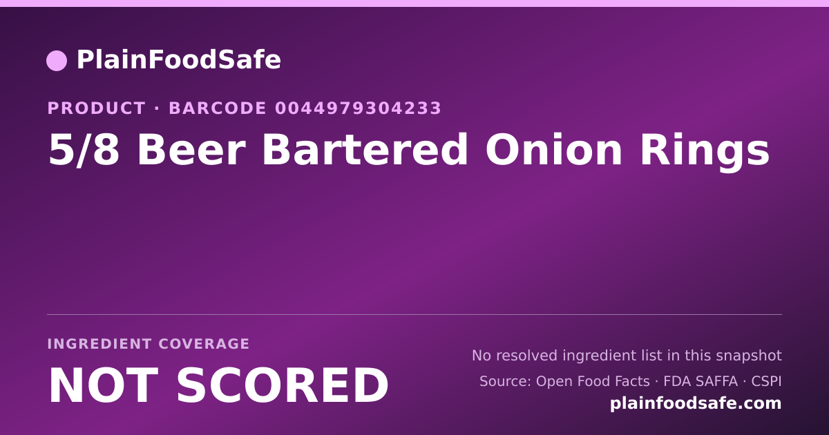 Share card for 5/8 Beer Bartered Onion Rings Food Ingredient Profile