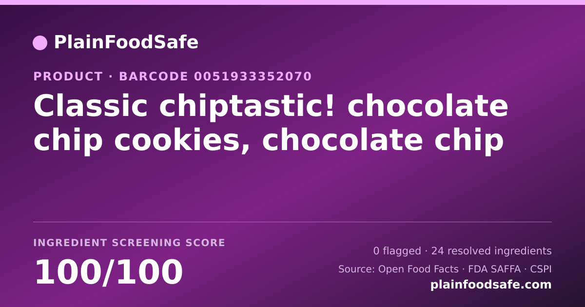Share card for Classic chiptastic! chocolate chip cookies, chocolate chip Food Ingredient Profile