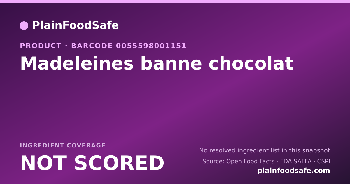 Share card for Madeleines banne chocolat Food Ingredient Profile