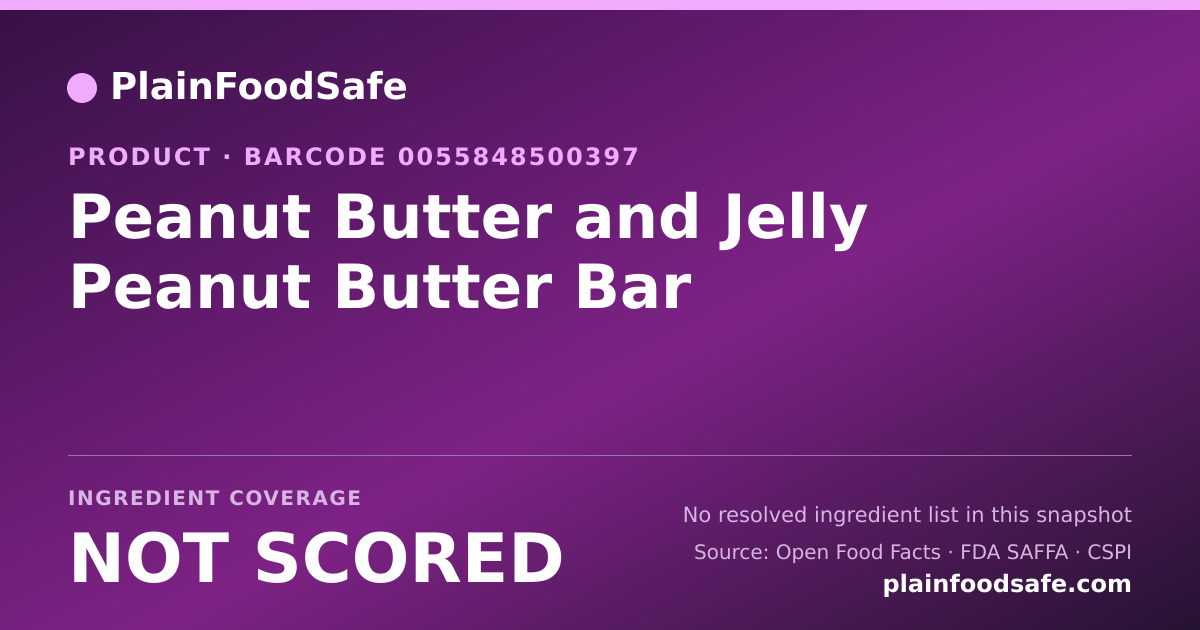Share card for Peanut Butter and Jelly Peanut Butter Bar Food Ingredient Profile