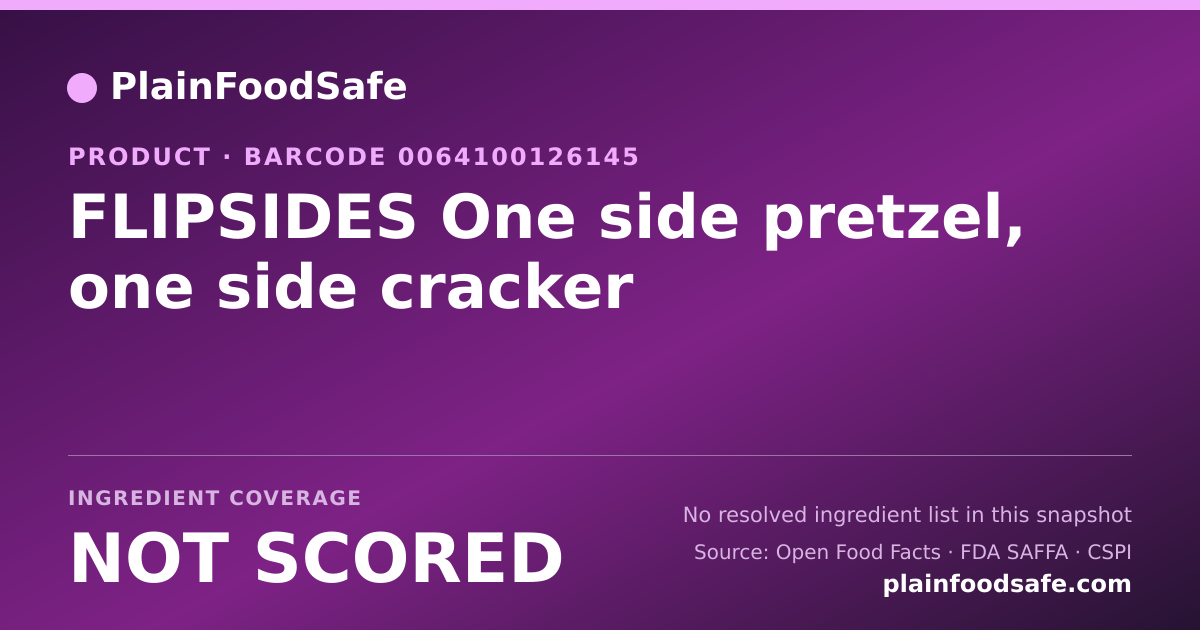 Share card for FLIPSIDES One side pretzel, one side cracker Food Ingredient Profile