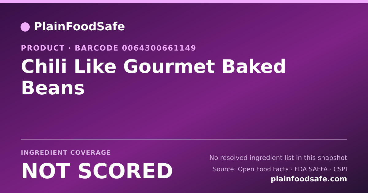 Share card for Chili Like Gourmet Baked Beans Food Ingredient Profile