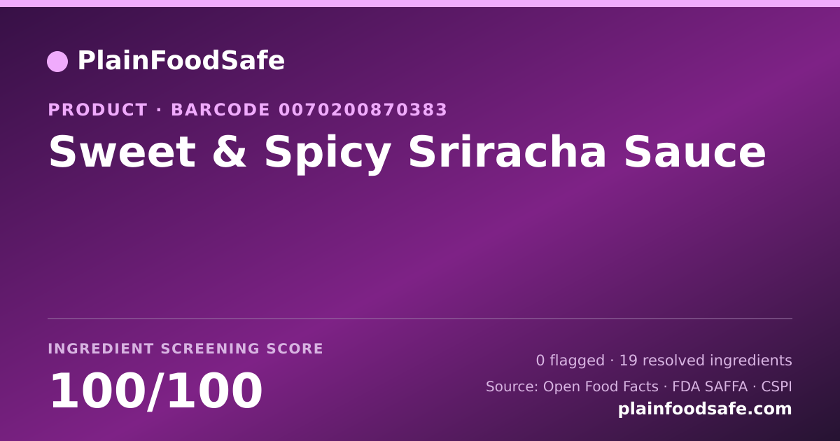 Share card for Sweet & Spicy Sriracha Sauce Food Ingredient Profile